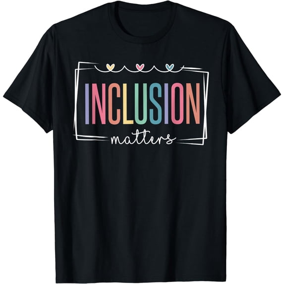 Special Education Autism Awareness Teacher Inclusion Matters T-Shirt