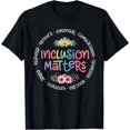 thumbnail image 1 of Special Education Autism Awareness Teacher Inclusion Matters T-Shirt, 1 of 4