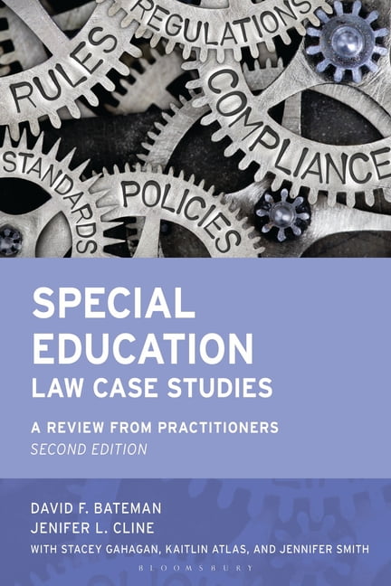 Special Education Law, Policy, and Pract Special Education Law Case Studies: A Review from Practitioners, Second Edition, (Paperback)