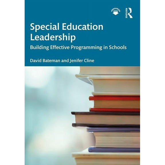Special Education Leadership: Building Effective Programming in Schools (Paperback)