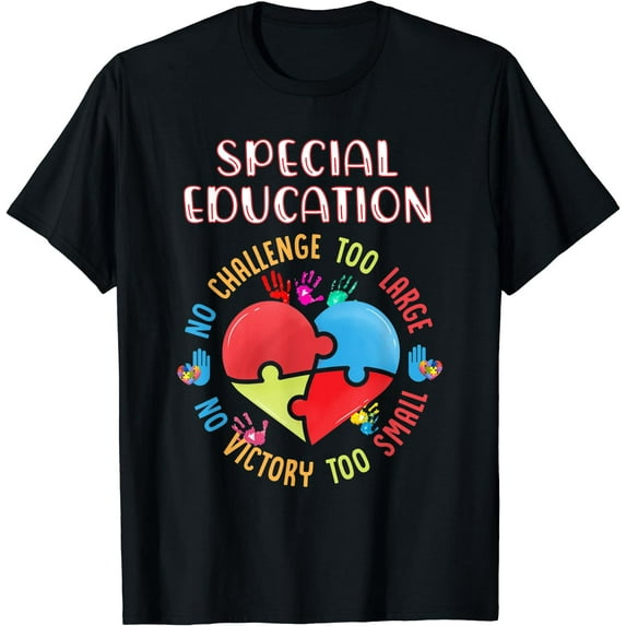 Special Education No Challenge Too Large Autism Awareness T-Shirt Black 3X-Large