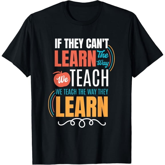 Special Education Teacher Life Educator Teaching SPED T-Shirt