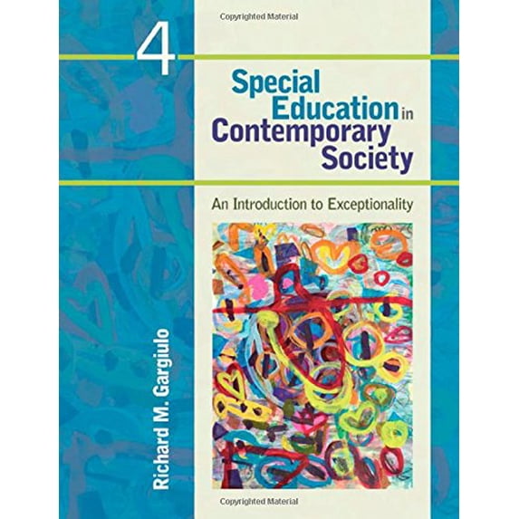 Pre-Owned Special Education in Contemporary Society: An Introduction to Exceptionality (Paperback) 1412988934 9781412988933