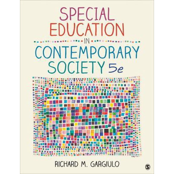 Pre-Owned Special Education in Contemporary Society: An Introduction to Exceptionality (Paperback) 1452216770 9781452216775