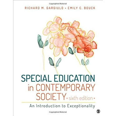 Pre-Owned Special Education in Contemporary Society: An Introduction to Exceptionality (Paperback) 1506310702 9781506310701