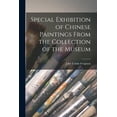 thumbnail image 1 of Special Exhibition of Chinese Paintings From the Collection of the Museum, (Paperback), 1 of 1