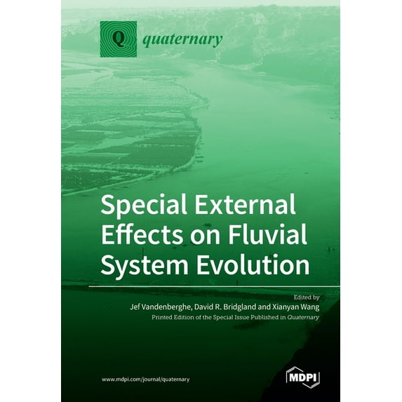 Special External Effects on Fluvial System Evolution, (Paperback)