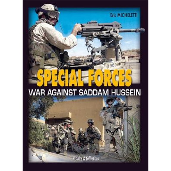 Pre-Owned Special Forces War Against Terrorism in Iraq (Hardcover) 2915239649 9782915239645