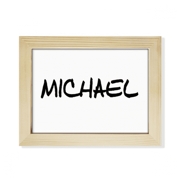 Special Handwriting English Name MICHAEL Desktop Photo Frame Picture Art Decoration Painting 6x8 inch