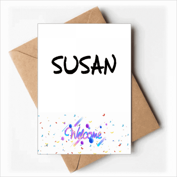 Special Handwriting English Name SUSAN Welcome Back Greeting Cards Envelopes Blank