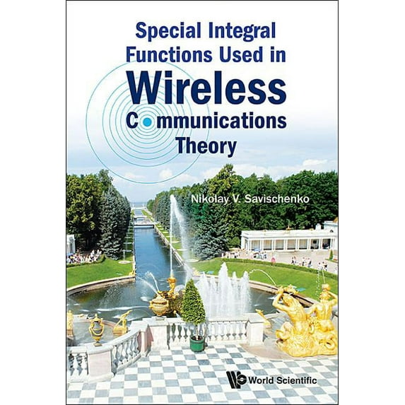 Special Integral Functions Used in Wireless Communication.., (Hardcover)
