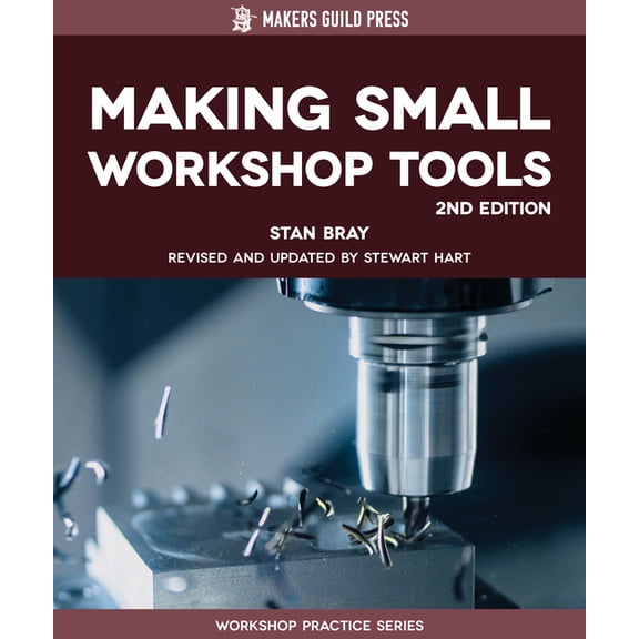 Special Interest Model Books Making Small Workshop Tools, (Paperback)