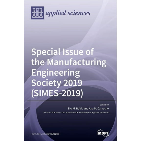 Special Issue of the Manufacturing Engineering Society 2019 (SIMES-2019), (Hardcover)