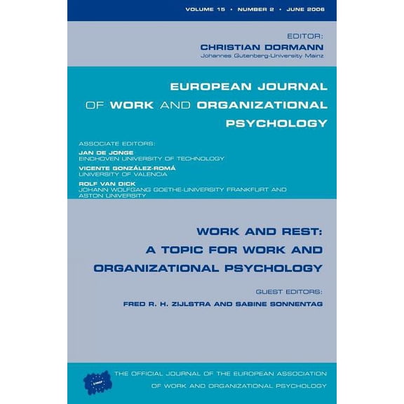Special Issues of the European Journal o Work and Rest: A Topic for Work and Organizational Psychology: A Special Issue of the European Journal of Work and Organ, (Paperback)