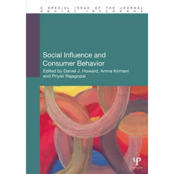 Special Issues of Social Influence Social Influence and Consumer Behavior, (Paperback)