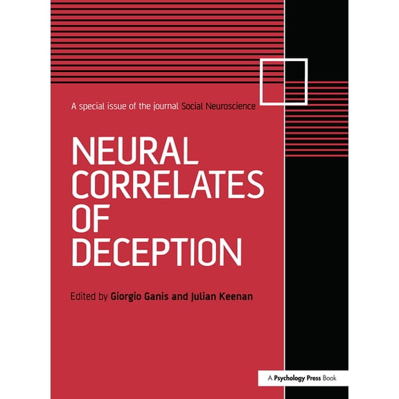 Special Issues of Social Neuroscience: Neural Correlates of Deception: A Special Issue of Social Neuroscience (Hardcover)