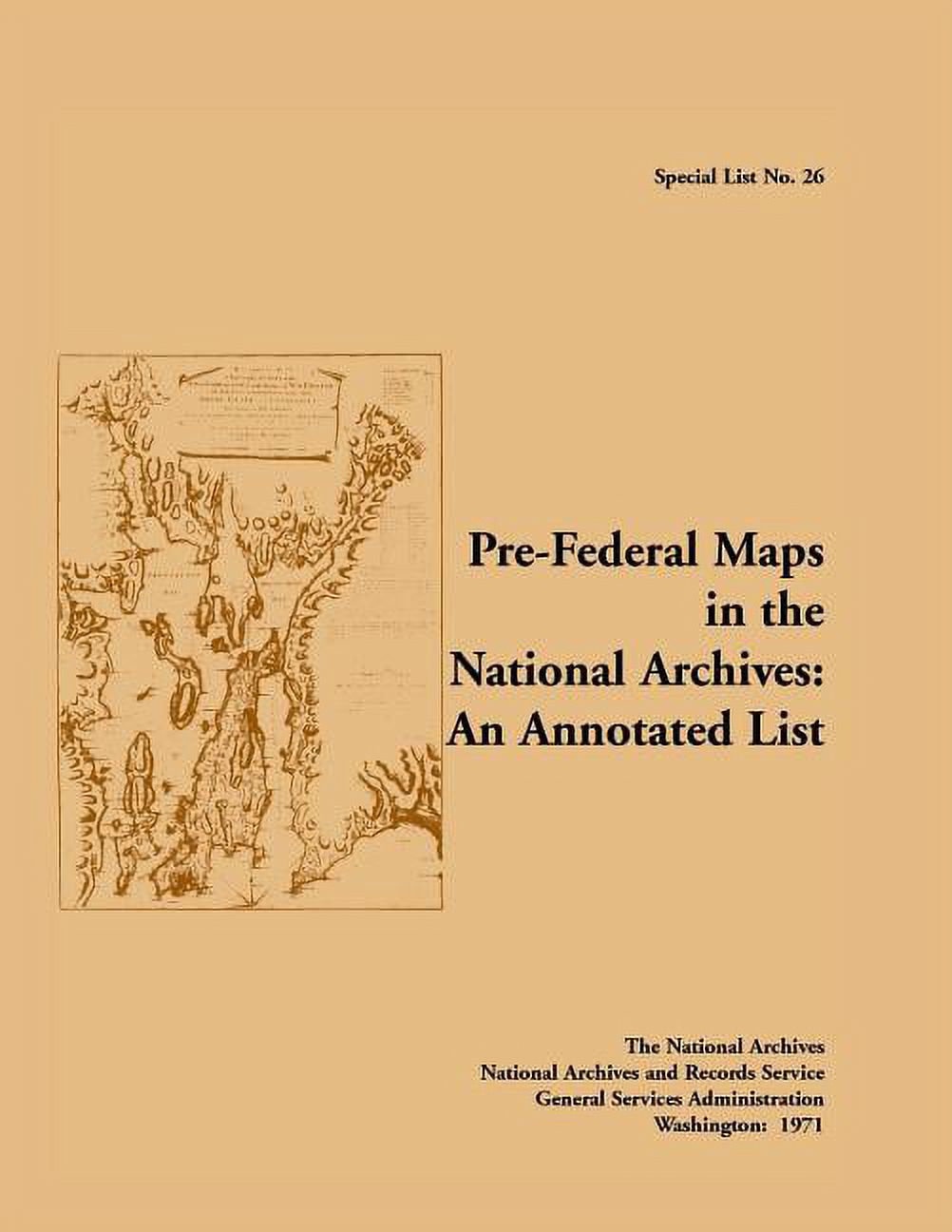Special List No. 26: Pre-Federal Maps in the National Archives: An ...