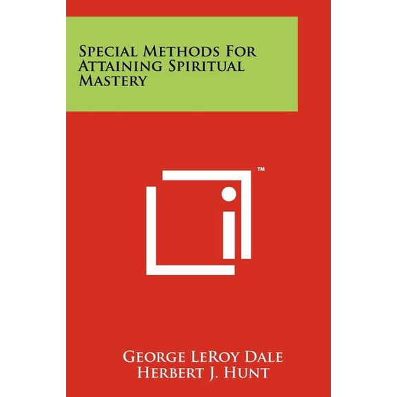 Special Methods for Attaining Spiritual Mastery Paperback