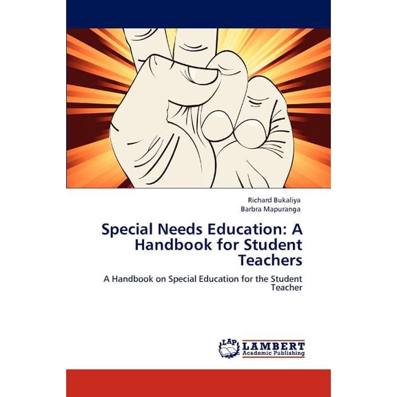 Special Needs Education: A Handbook for Student Teachers (Paperback)