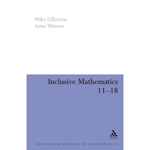 Special Needs in Ordinary Schools Inclusive Mathematics 11-18, (Paperback)