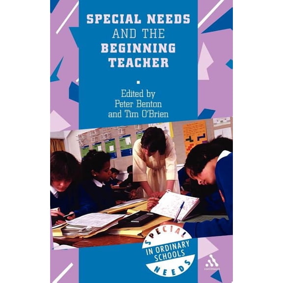 Special Needs in Ordinary Schools: Special Needs and the Beginning Teacher (Paperback)
