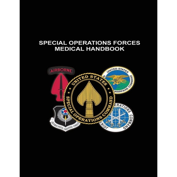 Special Operations Forces Medical Handbook, (Paperback)