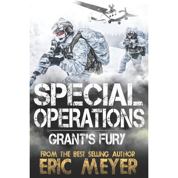 Special Operations Special Operations: Grant's Fury, Book 6, (Paperback)