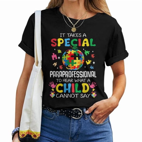 Special Paraprofessional Autism Support Tee – Women’s SPED Teacher Cotton T-Shirt for Casual Wear, Ideal for Classroom or School, Size S, Color Black