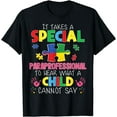 thumbnail image 1 of Special Paraprofessional Teacher SPED Teachers Autism T-Shirt, 1 of 4