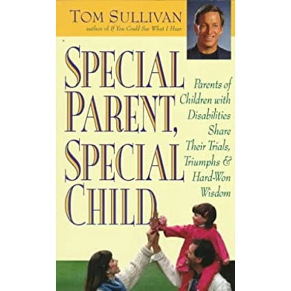 Pre-Owned Special Parent, Special Child (Paperback) 0874778301 9780874778304