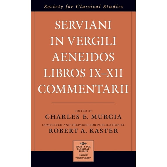 Special Publications of the Society for Serviani in Vergili Aeneidos Libros IX-XII Commentarii, Book 1, (Hardcover)