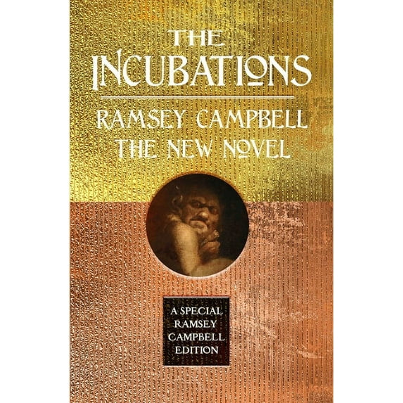 Special Ramsey Campbell Edition The Incubations, (Paperback)