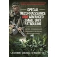 thumbnail image 1 of Special Reconnaissance and Advanced Small Unit Patrolling: Tactics, Techniques and Procedures for Special Operations For, (Paperback), 1 of 1