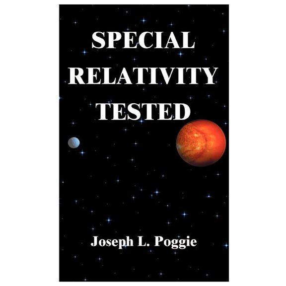 Special Relativity Tested, (Paperback)