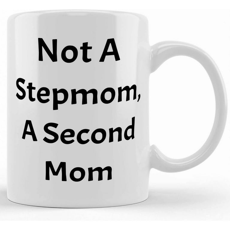 https://i5.walmartimages.com/seo/Special-Stepmom-Gifts-Not-A-Stepmom-Second-Mom-Cute-Mother-s-Day-Gifts-From-Mother-For-Mom-Son-Kids-Gift-Funny-Mug-Birthday-Christmas_1a8a1234-7355-48f9-adb6-84bb94f067d9.3c5a06fc5d12962ff80dd68b4ac87137.jpeg?odnHeight=768&odnWidth=768&odnBg=FFFFFF
