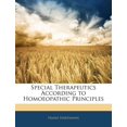 thumbnail image 1 of Special Therapeutics According to Homoeopathic Principles (Paperback), 1 of 1