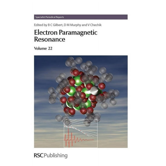 Specialist Periodical Reports - Electron Electron Paramagnetic Resonance: Volume 22, Book 22, (Hardcover)