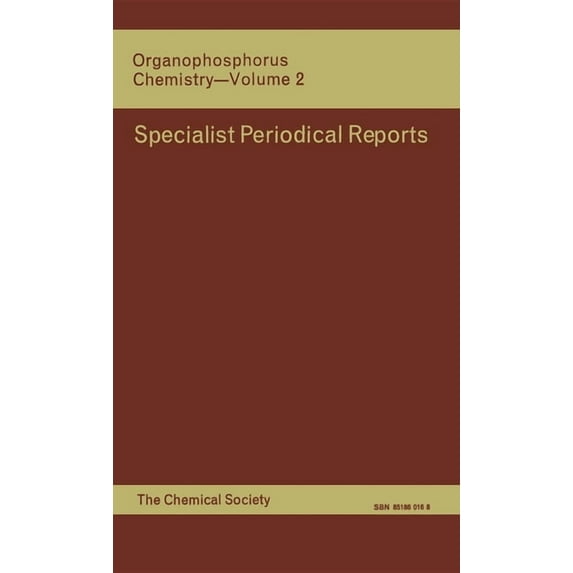 Specialist Periodical Reports - Organoph Organophosphorus Chemistry: Volume 2, Book 2, (Hardcover)
