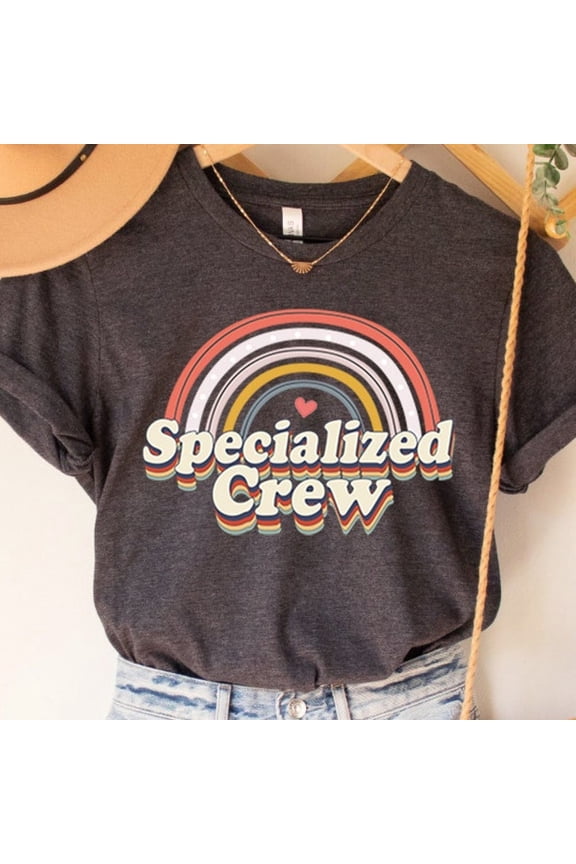 Specialized Crew, Specialized Teacher Shirt, Specialized Support Teacher, Instruction Teacher, Learning Disabilities Teacher Assistant Gift