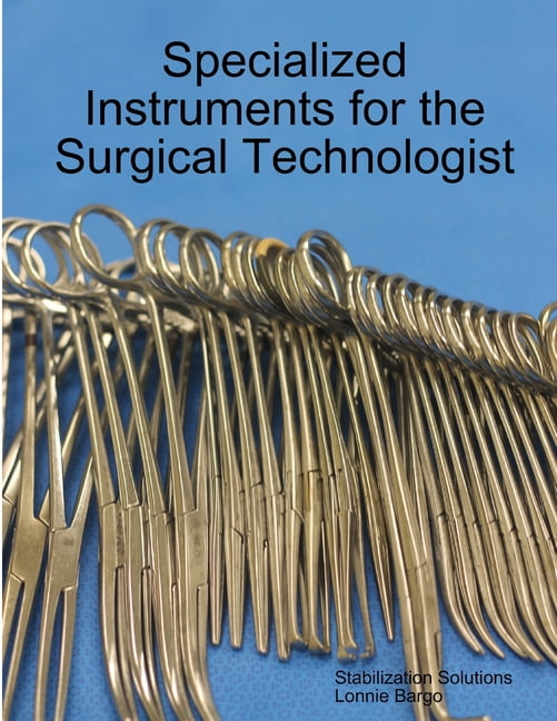 Specialized Instruments for the Surgical Technologist (Paperback