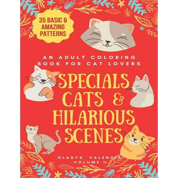 Specials Cats & Hilarious Scenes: An adult Coloring Book for Cat Lovers Specials Cats & Hilarious Scenes (Paperback)