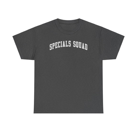 Specials Squad Specialist Crew Shirt Gifts Tshirt Crew Neck Short Sleeve
