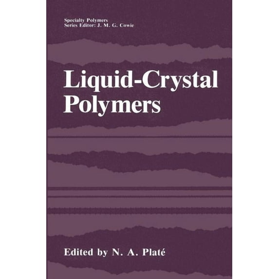 Specialty Polymers Liquid-Crystal Polymers, (Paperback)