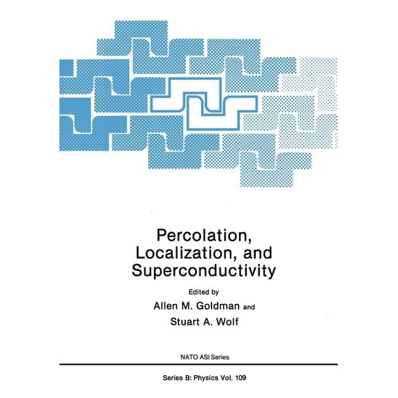 Specialty Polymers Percolation, Localization, and Superconductivity, Book 109, (Paperback)