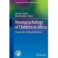 thumbnail image 1 of Specialty Topics in Pediatric Neuropsych Neuropsychology of Children in Africa: Perspectives on Risk and Resilience, (Paperback), 1 of 1