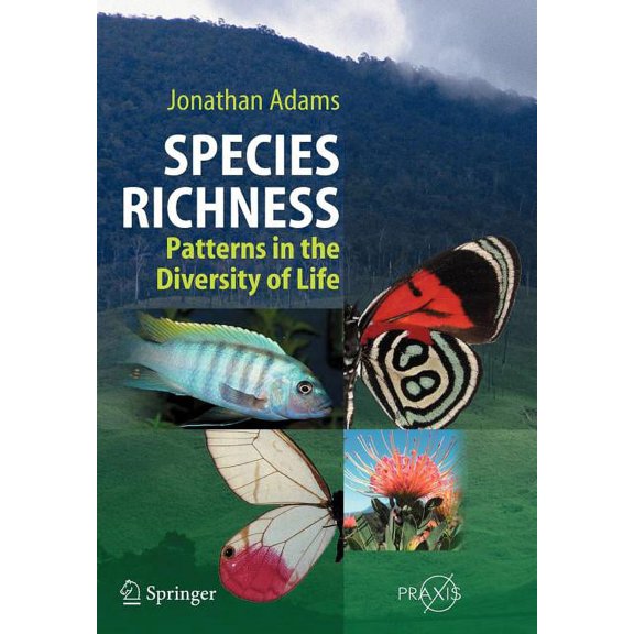 Species Richness: Patterns in the Diversity of Life, (Paperback)