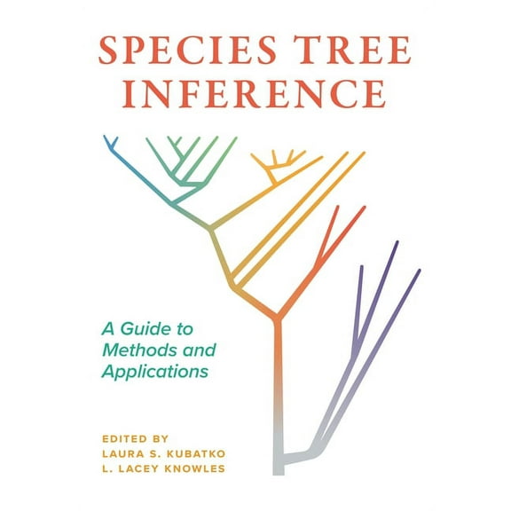 Species Tree Inference: A Guide to Methods and Applications, (Paperback)