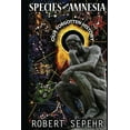 thumbnail image 1 of Species with Amnesia: Our Forgotten History, (Paperback), 1 of 1