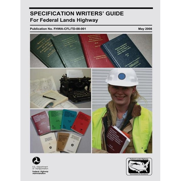 Specification Writers' Guide for Federal Lands Highway
