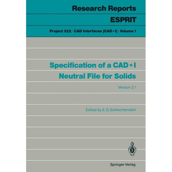 Specification of a Cad*i Neutral File for Solids: Version 2.1, (Paperback)